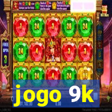 jogo 9k